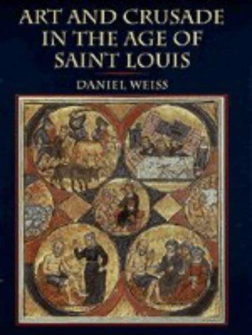 Cover for Art and Crusade in the age of Saint Louis