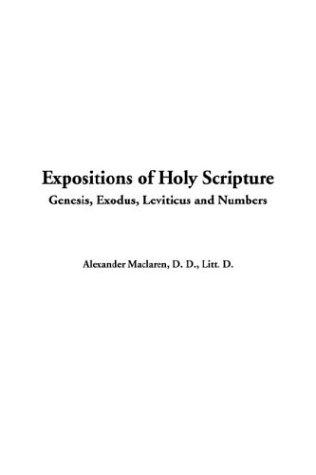 Cover for Expositions of Holy Scripture, Genesis, Exodus, Leviticus and Numbers