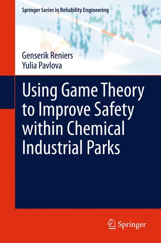 Cover for Using Game Theory to Improve Safety within Chemical Industrial Parks