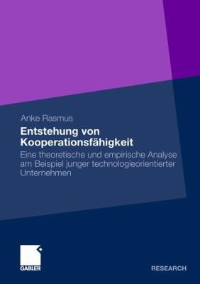 Cover for Entstehung Von Kooperationsf Higkeit
            
                Betriebswirtschaftslehre F R Technologie Und Innovation