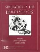 Cover for Simulation in the Health Sciences: Proceedings of the 1994 Western Multiconference 