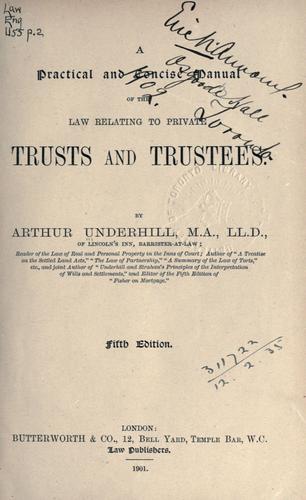 Cover for practical and concise manual of the law relating to private trusts and trustees.
