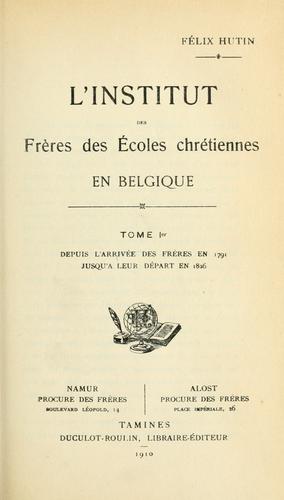 Cover for L'institut des Fr©Łeres des ©ØEcoles chr©Øetiennes en Belgique
