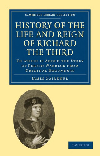 Cover for History of the life and reign of Richard the third