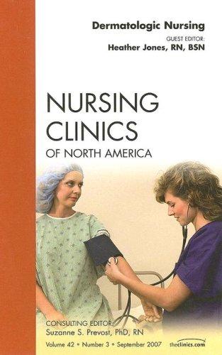 Cover for Dermatologic Nursing, An Issue of Nursing Clinics (The Clinics: Nursing)