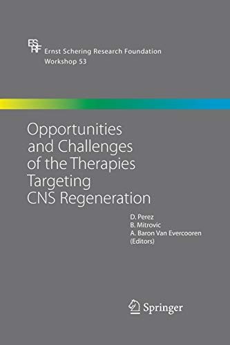 Cover for Opportunities and Challenges of the Therapies Targeting CNS Regeneration