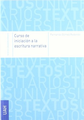 Cover for Curso de iniciación a la escritura narrativa