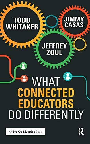 Cover for What Connected Educators Do Differently