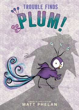 Cover for Trouble Finds Plum!