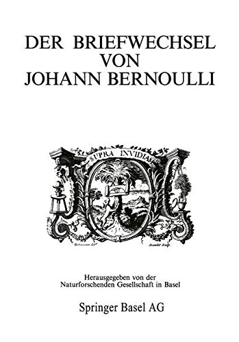 Cover for Der Briefwechsel von Johann I Bernoulli : Band 2 Der Briefwechsel mit Pierre Varignon Erster Teil