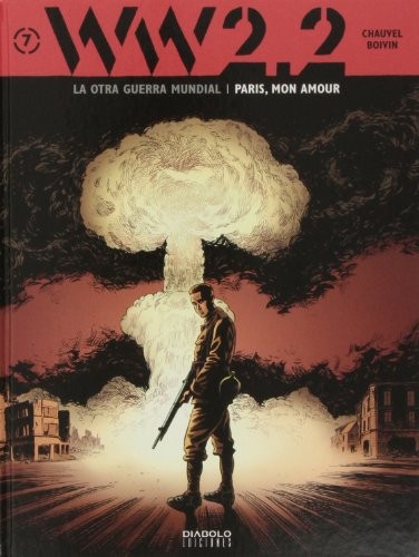 Cover for WW 2.2, la otra Guerra Mundial 7, París, mon amour