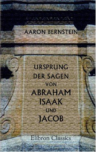 Cover for Ursprung der Sagen von Abraham, Isaak und Jacob