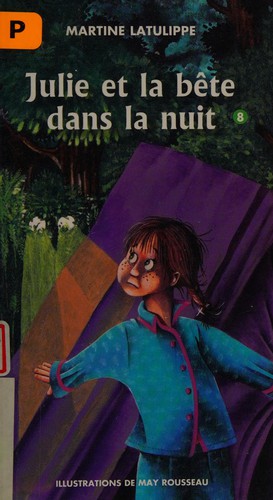 Cover for Julie et la bête dans la nuit