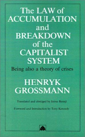 Cover for Law of Accumulation and the Breakdown of the Capitalist system