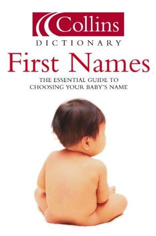 Cover for Collins Dictionary of First Names (Collins Dictionary Of . . .)