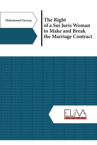 Cover for The Right of a Sui Juris Woman to Make and Break the Marriage Contract