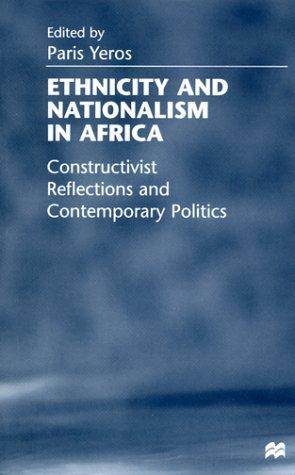 Cover for Ethnicity and nationalism in Africa