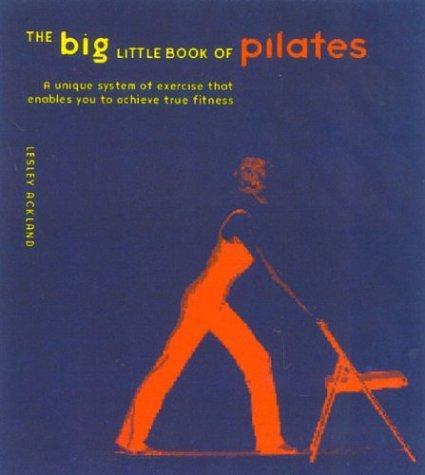 Cover for The Big Little Book of Pilates