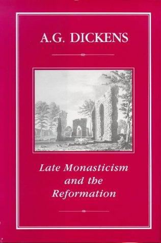 Cover for Late Monasticism and the Reformation