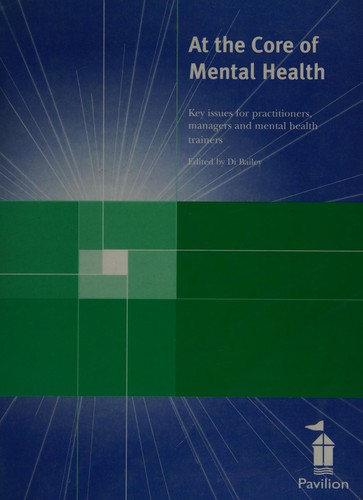 Cover for At the Core of Mental Health