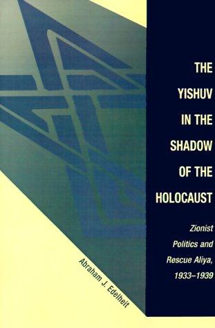 Cover for The Yishuv in the Shadow of the Holocaust