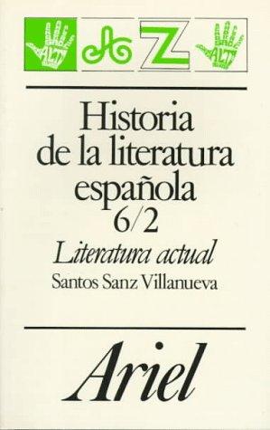 Cover for Historia De LA Literatura Española: Literatura Actual