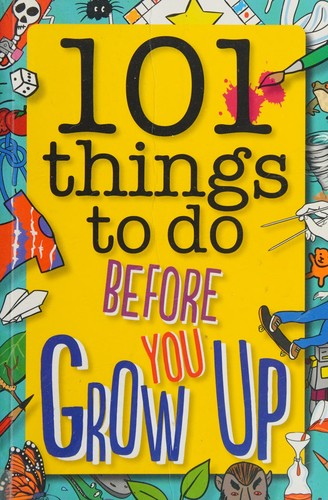 Cover for 101 things to do before you grow up