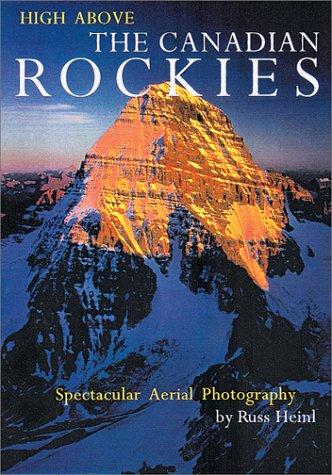 Cover for High above the Canadian Rockies