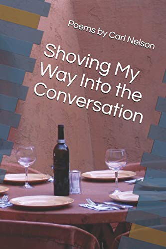 Cover for Shoving My Way Into the Conversation