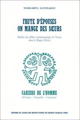 Cover for Faute d'épouses on mange des sœurs