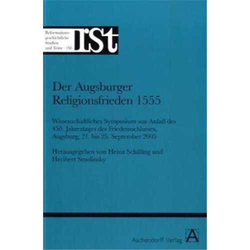 Cover for Der Augsburger Religionsfrieden 1555