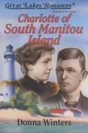 Cover for Charlotte of South Manitou Island