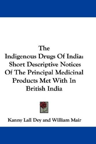 Cover for The Indigenous Drugs Of India