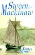 Cover for Sworn for Mackinaw