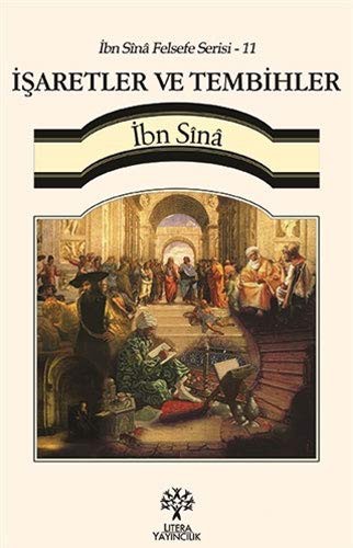 Cover for Ibn Sina Felsefe Serisi - 11 Isaretler ve Tembihler