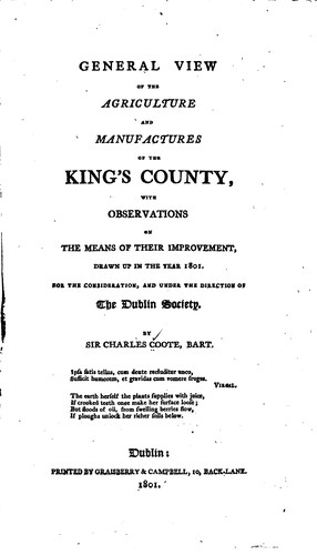Cover for General View of the Agriculture and Manufactures of the King's County: With ...