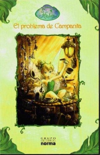 Cover for El Problema De Campanita / The Trouble With Tink (Disney Hadas / Disney Fairies) (Disney Hadas / Disney Fairies)