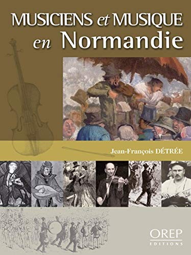Cover for Musiciens et musique en Normandie