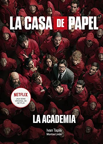 Cover for La casa de papel. La Academia