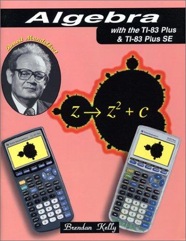 Cover for Algebra with the TI-83 Plus & TI-83 Plus SE
