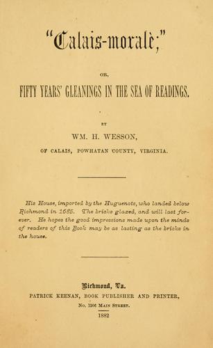 Cover for "Calais-moralè", or, Fifty years' gleanings in the sea of readings