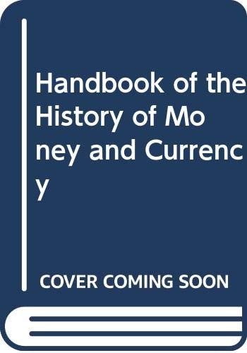 Cover for Handbook of the History of Money and Currency