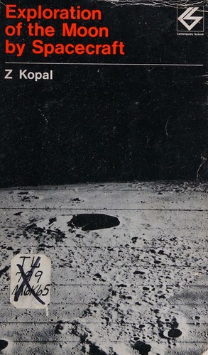 Cover for Exploration of the moon by spacecraft (Contemporary science paperbacks, 21)