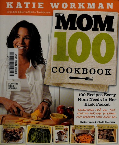 Cover for The mom 100 cookbook