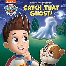 Cover for Catch That Ghost! (PAW Patrol)