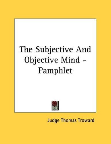 Cover for The Subjective And Objective Mind - Pamphlet
