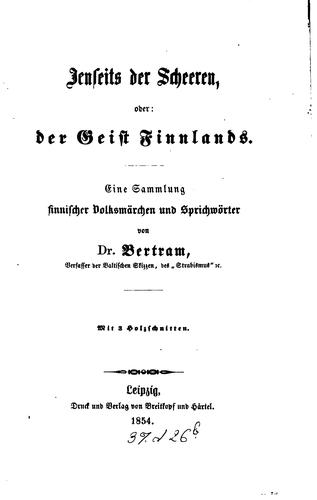 Cover for Jenseits der Scheeren: Oder, der Geist Finnlands, eine Sammlung finnischer ...