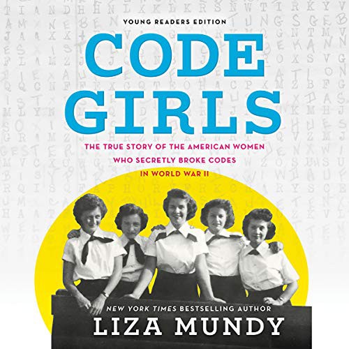Cover for Code Girls, Young Readers Edition
