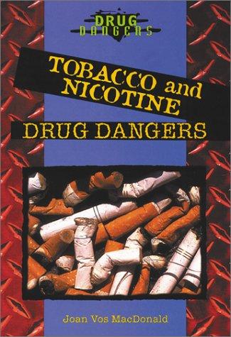 Cover for Tobacco and Nicotine Drug Dangers