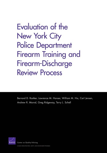 Cover for Evaluation of the New York City Police Department firearm training and firearm-discharge review process